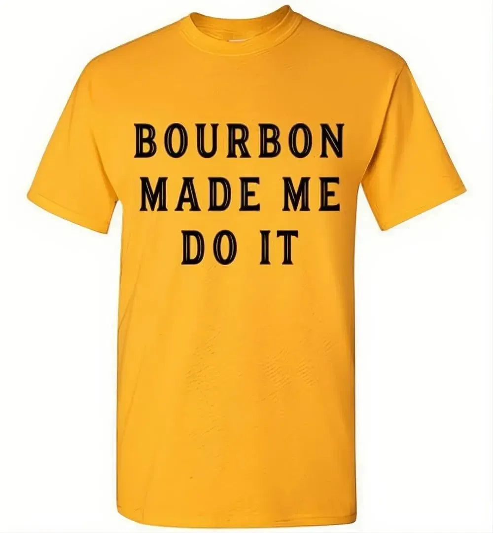 Whiskey T-Shirt - Bourbon Made Me Do It - lifestyle shot