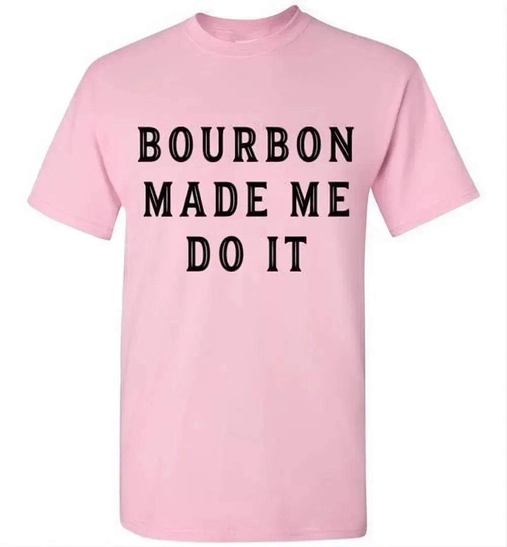 Whiskey T-Shirt - Bourbon Made Me Do It - angle 8