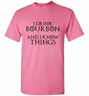 Whiskey T Shirt - I Drink Bourbon & I Know Things - detail view