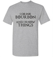 Whiskey T Shirt - I Drink Bourbon & I Know Things - angle 11