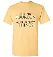 Whiskey T Shirt - I Drink Bourbon & I Know Things - angle 12