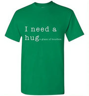 Whiskey T Shirt - I Need a Huge Glass of Bourbon - angle 12