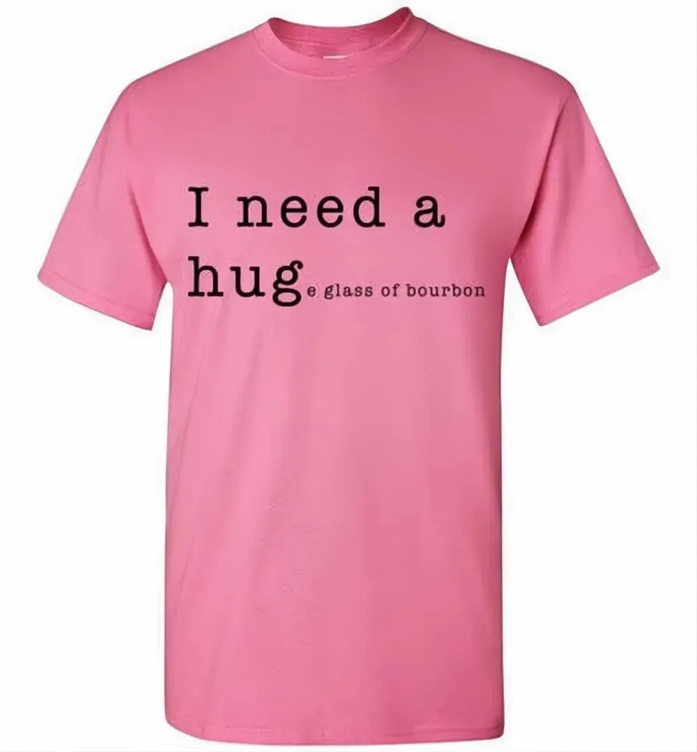 Whiskey T Shirt - I Need A Huge Glass Of Bourbon - detail view