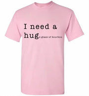 Whiskey T Shirt - I Need A Huge Glass Of Bourbon - lifestyle shot