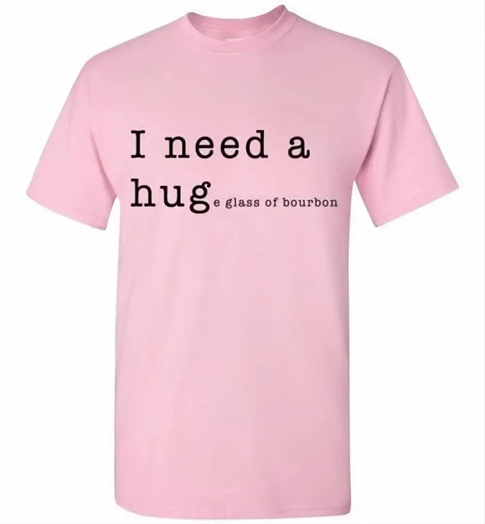 Whiskey T Shirt - I Need A Huge Glass Of Bourbon - lifestyle shot