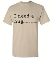 Whiskey T Shirt - I Need A Huge Glass Of Bourbon - angle 7