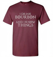 Whiskey T-Shirt - I Drink Bourbon And I Know Things - Dark - packaging