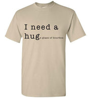 Whiskey T Shirt - I Need A Huge Glass Of Bourbon - angle 7