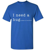 Whiskey T Shirt - I Need a Huge Glass of Bourbon - angle 10
