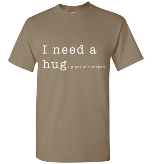 Whiskey T Shirt - I Need a Huge Glass of Bourbon - detail view