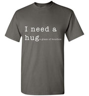 Whiskey T Shirt - I Need a Huge Glass of Bourbon - alternate angle