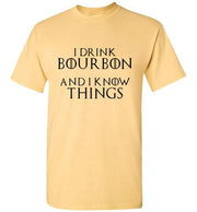 Whiskey T Shirt - I Drink Bourbon & I Know Things - angle 12