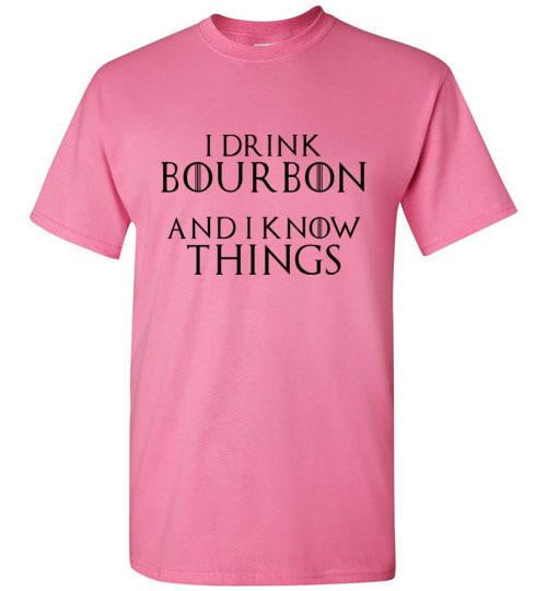 Whiskey T Shirt - I Drink Bourbon & I Know Things - detail view
